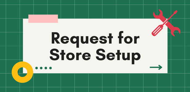Request For Store Setup